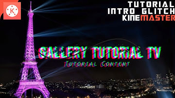 Cara membuat intro Glitch di Kinemaster || Tutorial Kinemaster