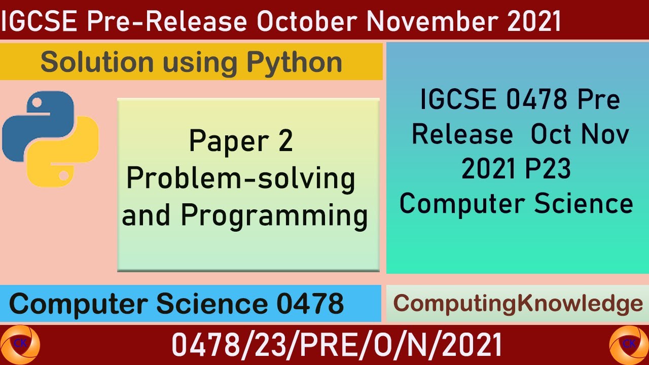 0478 Oct Nov 2021 P23 Pre Release Computer Science using Python ...