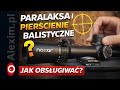 Paralaksa i pierścienie balistyczne w lunetach Noxar Magnar Pro. 