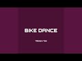 Bike Dance