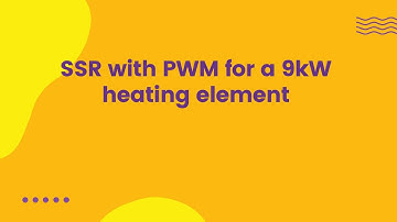 SSR with PWM for a 9kW heating element