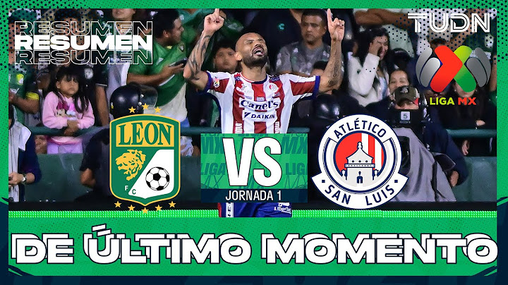 HIGHLIGHTS - León vs Atl. San Luis | Liga MX - J1 AP 2025 | TUDN