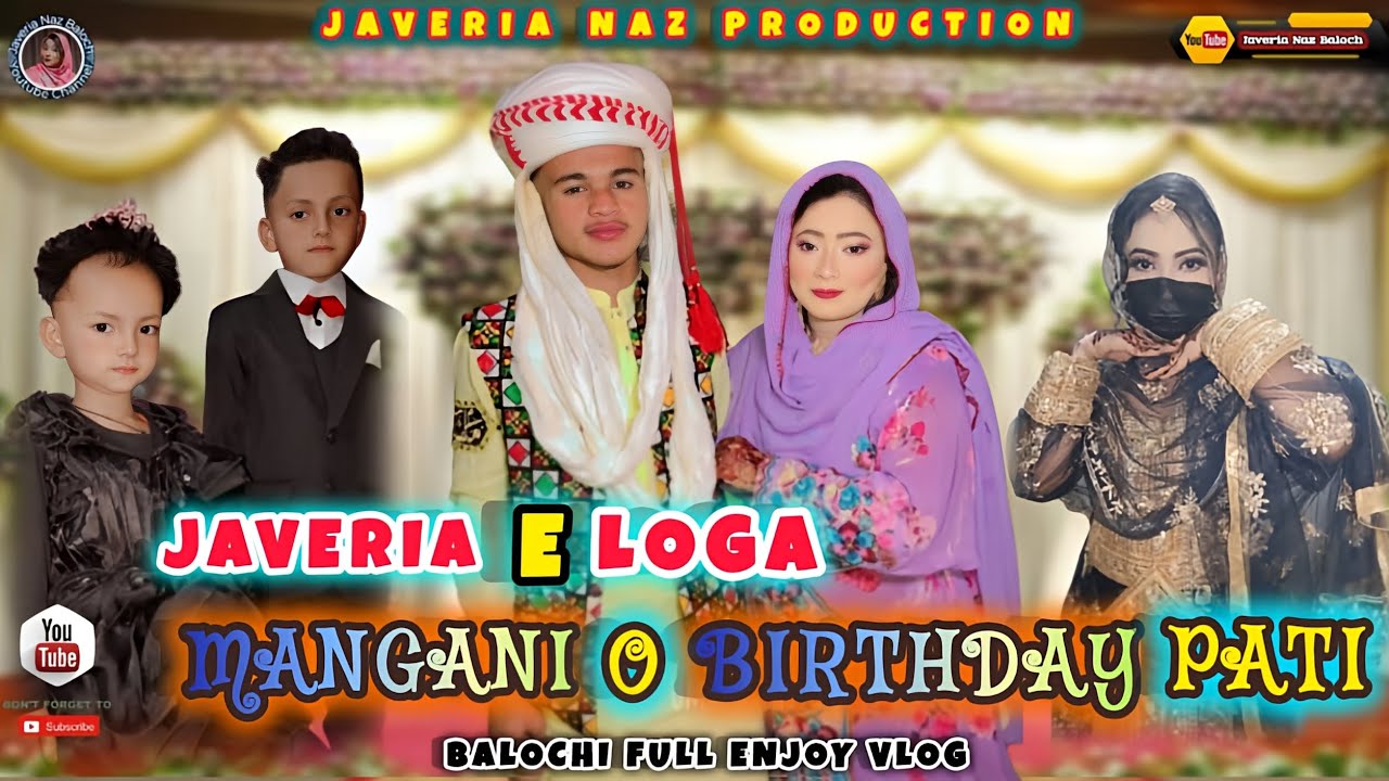 JAVERIA E LOGA MANGANI O BIRTHDAY PATI) BALOCHI FAMILY VLOG FULL ENJOY) 