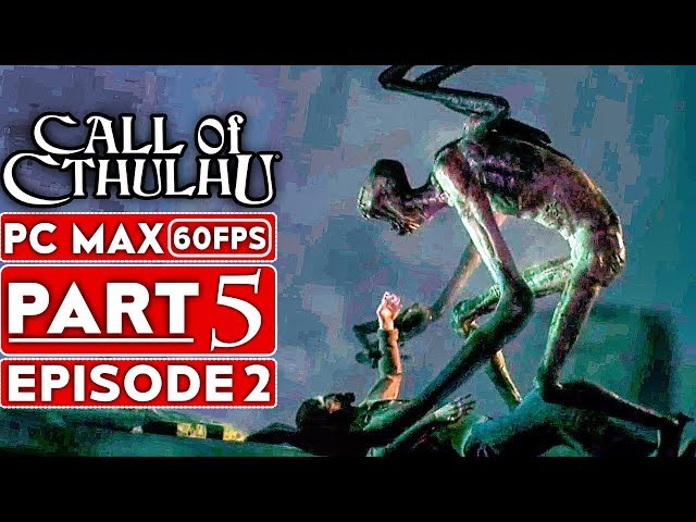 Image CALL OF CTHULHU ENDING Gameplay Walkthrough Part 5 [1080p HD 60FPS PC MAX SETTINGS] - No Commentary