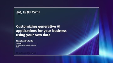 AWS Innovate March 2024 | Customizing genAI applications for your business | AWS Events