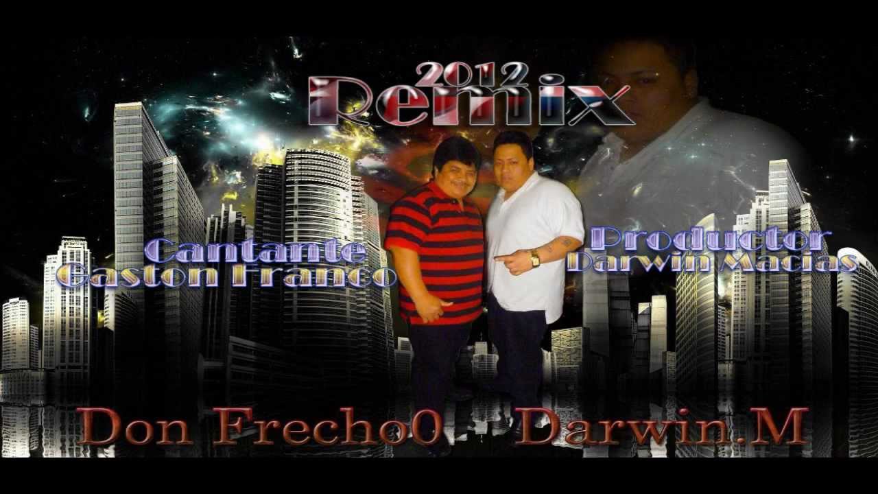 1 Remix 2012 Gaston Franco Pro By Darwin Macias.wmv YouTube