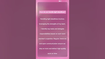 How do you handle tight deadlines? Get the best answers to ace this common interview question!