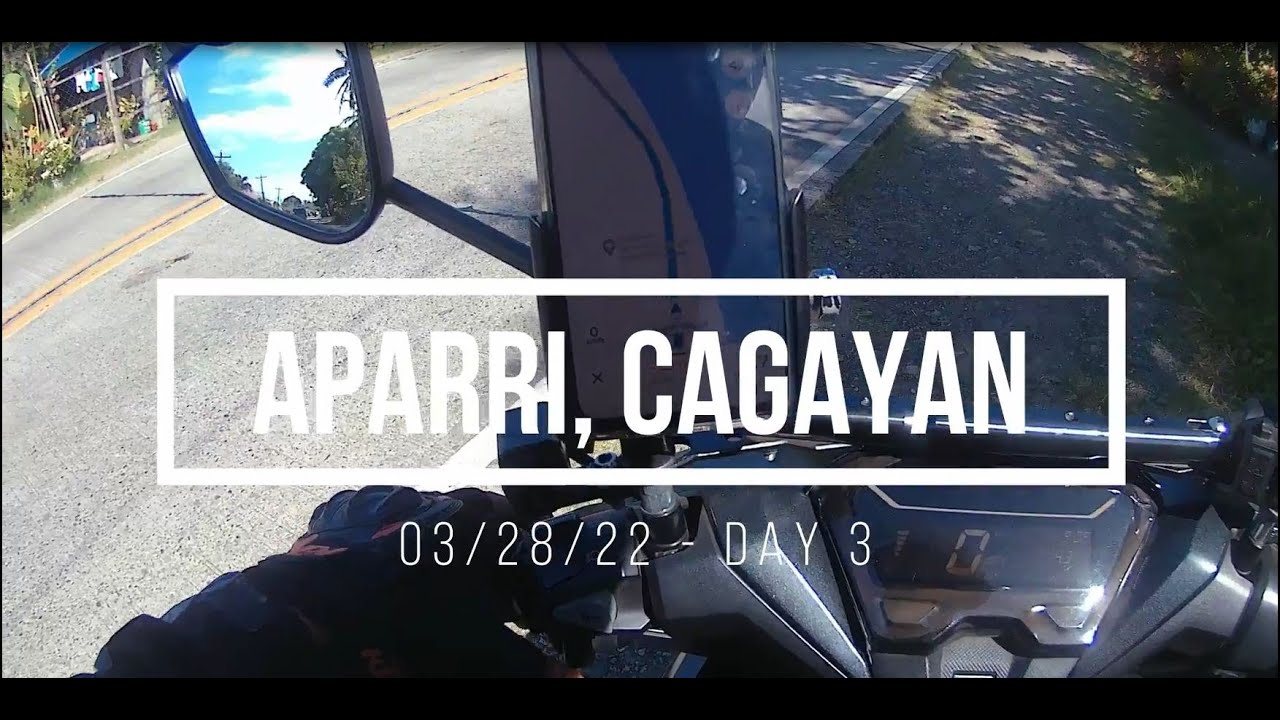 Day 3 - Aparri, Cagayan - 03/28/22