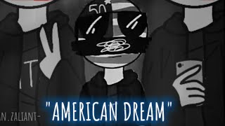 AMERICAN DREAM | meme | country humans :]