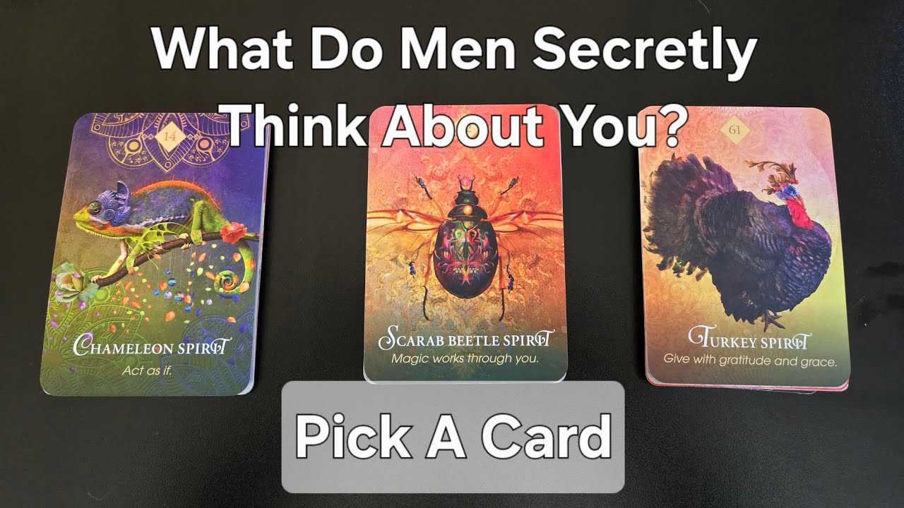 What Do Men Secretly Think About You? Pick A Card Tarot Reading
