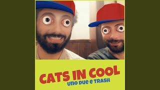 Video thumbnail of "Cats in Cool - Duetrecentoeuro"