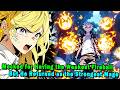 Mocked For Awakening The Weakest Fire Magic But Returned As The Strongest Mage Anime Manga