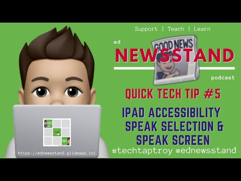 iPad Accessibility: Speak Selection & Speak Screen - Quick Tech Tip #5
