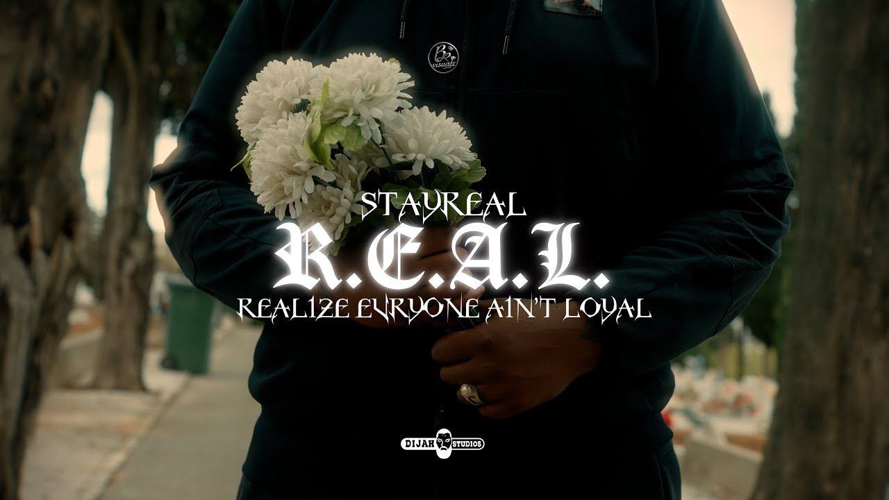 Stay Real - R.E.A.L.  ( ALBUM 541)