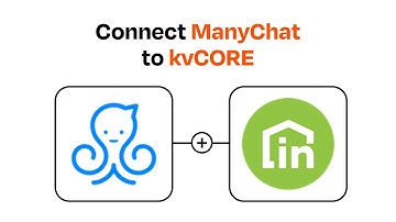 How to connect ManyChat to kvCORE - Easy Integration