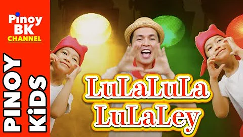 LuLaLey (Action Song)  | Pinoy BK Channel🇵🇭 | TAGALOG FOLK SONGS FOR KIDS (AWITING PAMBATA)