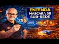 EXPLICADO Sub rede e Máscara de Sub rede de Verdade Aprenda Subnetting do Zero | #subnetting #rede