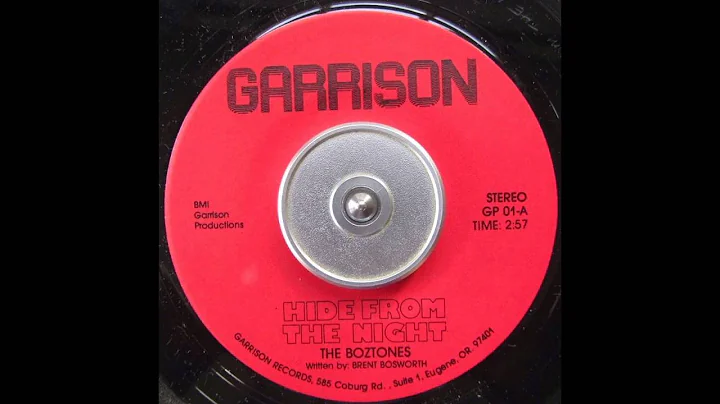 The Boztones - Hide From The Night (Garrison)