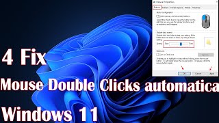 Windows 11 Mouse Double Clicks Automatically Or Auto Click Error - 4 Fix How To