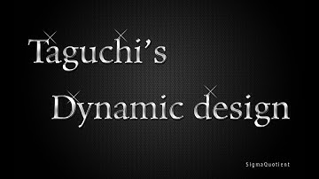 Taguchi dynamic design [Full tutorial] - Best viewed@ 720p HD