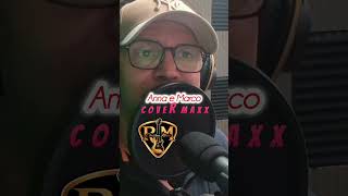 Anna e Marco - Lucio Dalla cover maxx