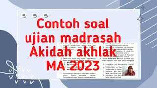 Contoh soal Ujian Madrasah Akidah Akhlak MA 2023
