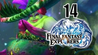 Final Fantasy Explorers 3DS Let's Play Walkthrough Part 14 - Eidolon Dryad Boss