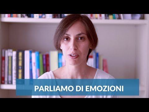 Video: PARLIAMO DI EMOZIONI