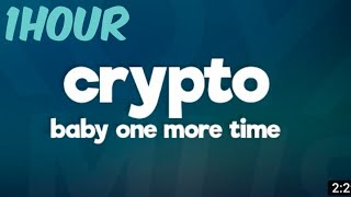 ROYAL MUSI VELG Crypto - ... Baby One More Time  [1hour]