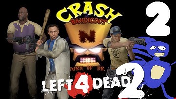 Left 4 Dead 2 - Crash Bandicoot Mod (Return of Dr. Cortex) - Part 2