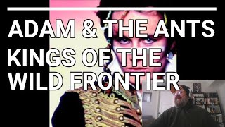 Adam & the Ants - Kings of the Wild Frontier | Reaction