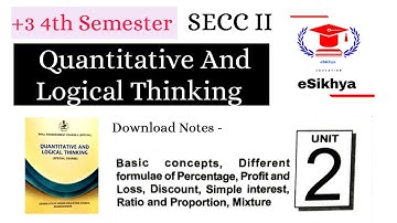 +3 4th Semester | SECC II | Quantitative And Logical Thinking (Maths) Unit 02 Notes