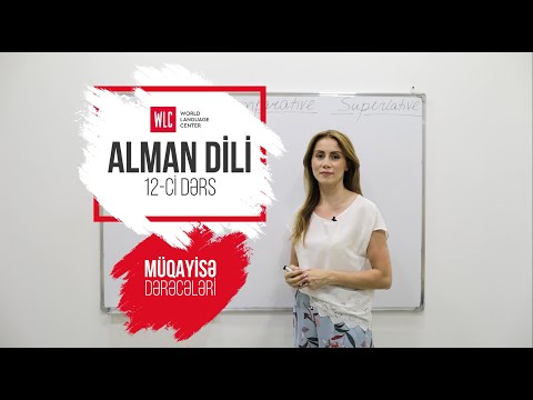 WLC Alman dili. A1.1 Dərs 12: Sifətin müqayisə dərəcələri