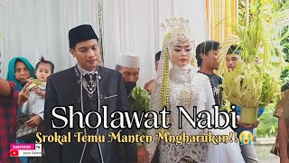 Mengharukan! SROKAL SHOLAWAT NABI TEMU MANTEN.