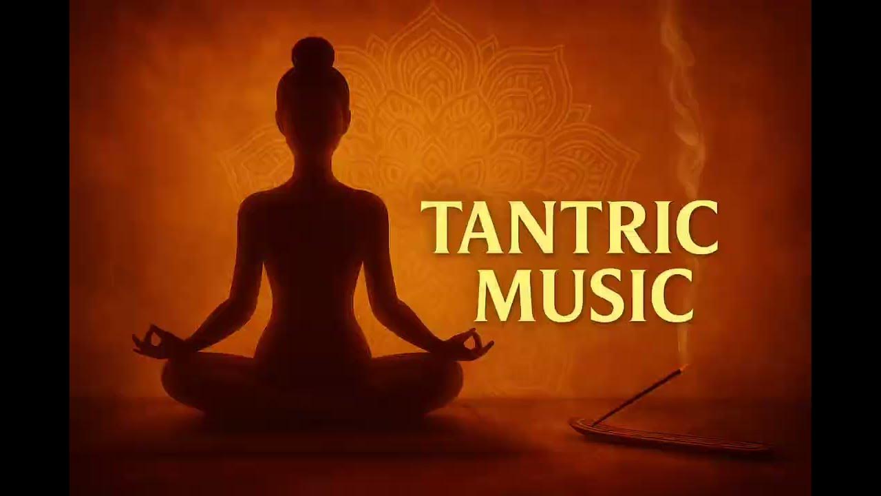 Tantric Music (432 Hz) for Meditation, Deep Relaxation, Sleep, Healing Energy & Intimacy Tantric Music (432 Hz) for Meditation, Deep Relaxation, Sleep, Healing Energy & Intimacy