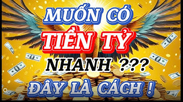 TOP 5 CÁCH ĐẠT TIỀN TỶ NHANH CHÓNG - DỄ DÀNG || SỨC MẠNH TIỀM THỨC || LUẬT HẤP DẪN