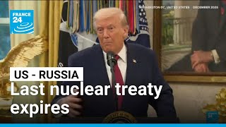 Last US-Russia nuclear treaty expires • FRANCE 24 English