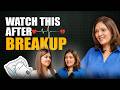 How To Move On After A Breakup? | The Breakup Advice Everyone Needs To Hear