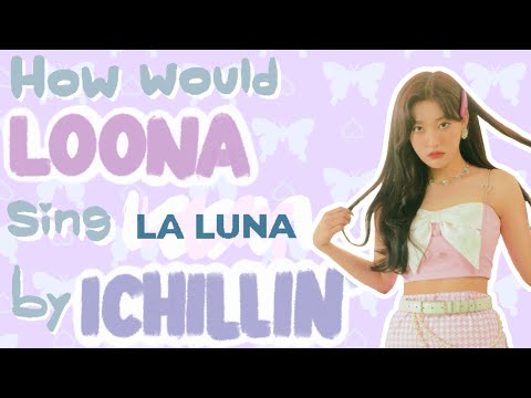 how would LOONA