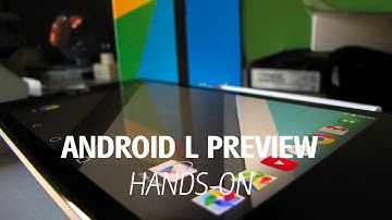 Android L - hands on & test on Nexus 7