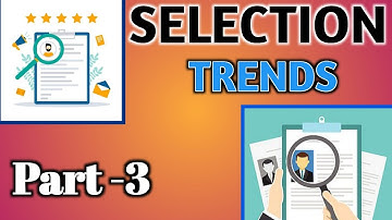 SELECTION | TRENDS | PART-3 | HR PROFESSIONAL BACKBONE