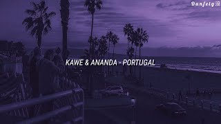 Kawe & Ananda - Portugal (legendado)