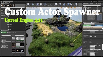 Custom Actor Spawner in Unreal Engine 4.21