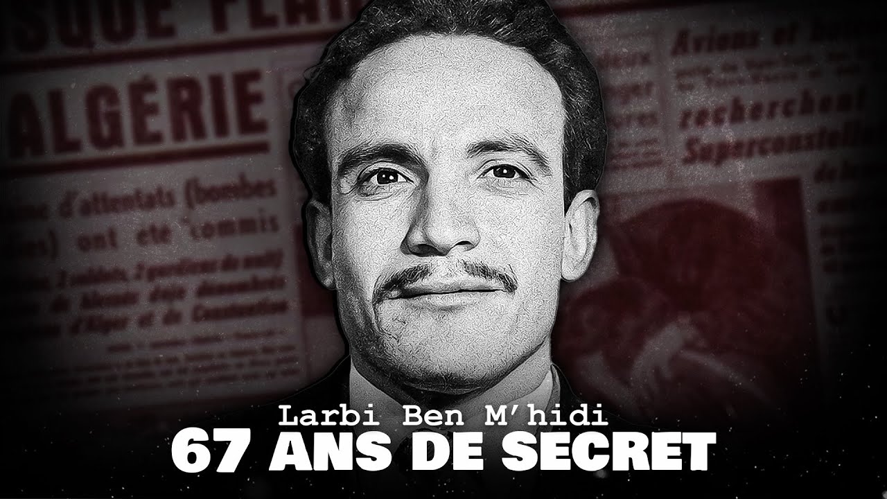 Le Jean Moulin algérien : L'histoire interdite de Larbi Ben M'hidi