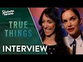 True Things - Interview with Ruth Wilson & Dir. Harry Wootliff