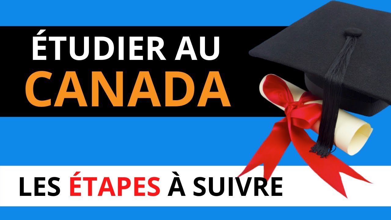 Etudier au Canada - Inscription - permis d'études - visa visiteur - YouTube