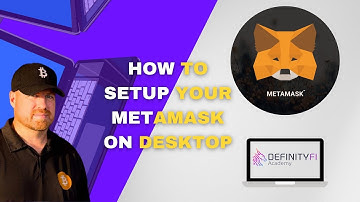 How To Setup Your MetaMask on Desktop