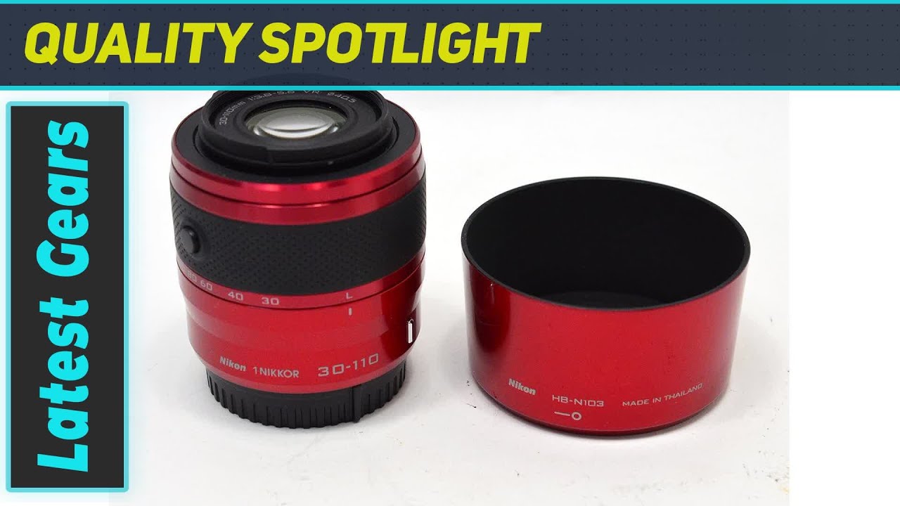 Unleashing the Power of Nikon 1: 30-110mm f/3.8-5.6 VR Nikkor Lens