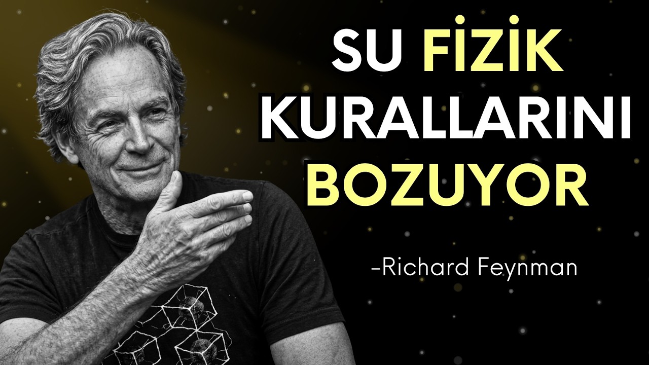 SU Fizik Kurallarını Bozuyor - Feynman'ın Rahatsız Edici Cevabı