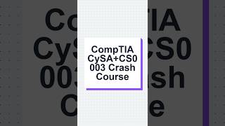 CompTIA CySA+ CS0-003 Crash Course | Pass Your Exam on the First Try! #comptia #cybersecurity